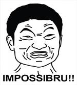 Impossibru Meme