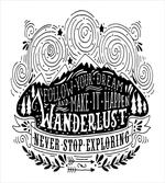 Wanderlust Follow Dreams