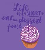 Eat Dessert Vibrant Cupcake