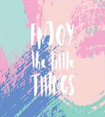 Grunge Color Smear Slogan