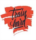 Train Hard Inspiration