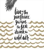 Live in the Sunshine