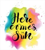 Here Comes Sun Text artwork