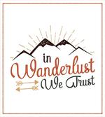 Wanderlust We Trust Text artwork