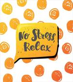 No Stress Relax in Bubble