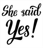 She Said Yes Words