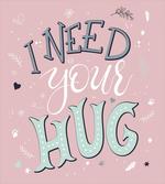 I Need Your Hug in Pastel Tone artwork