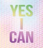 Yes I Can Words