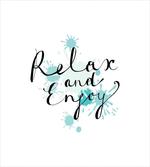 Ink Splatter Relax and Enjoy